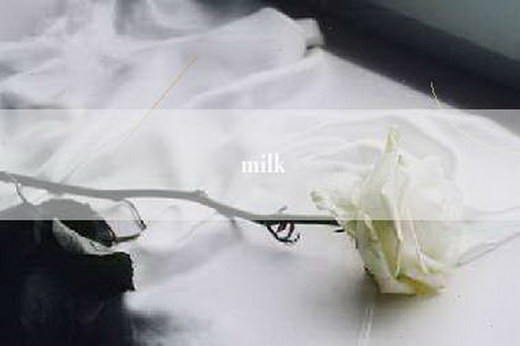 milk