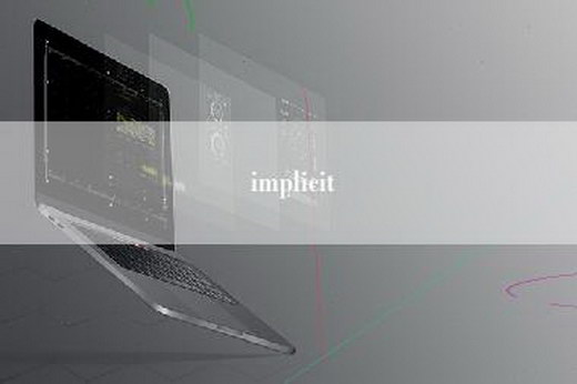 implicit